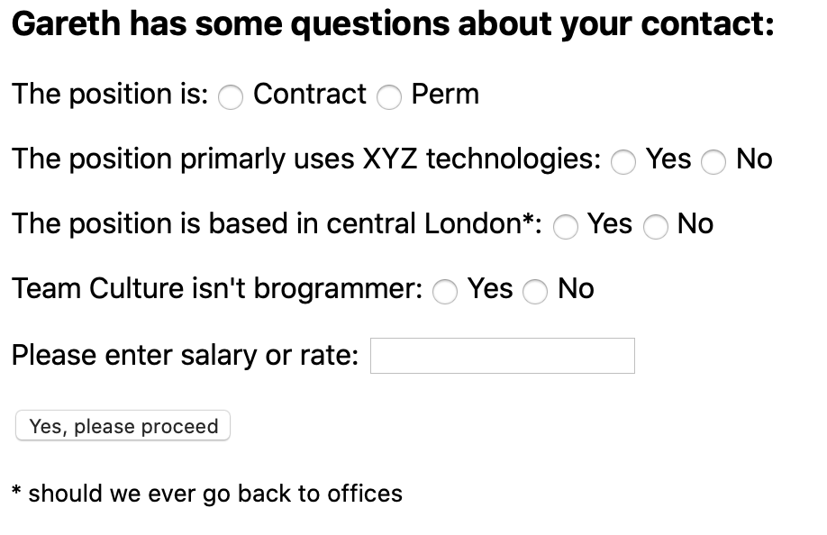 A list of questions a recruiter might face: is the position permanent or contract, using appropriate technologies, what the salary is